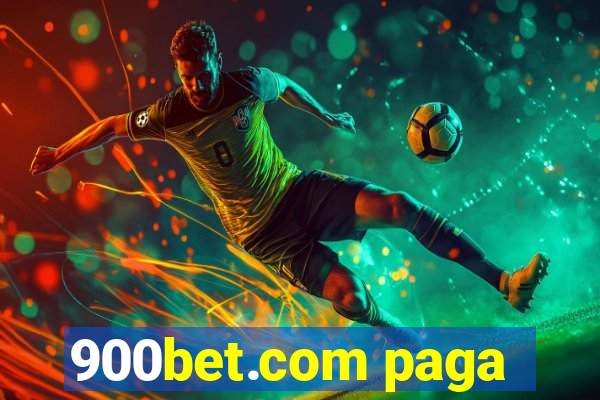 900bet.com paga